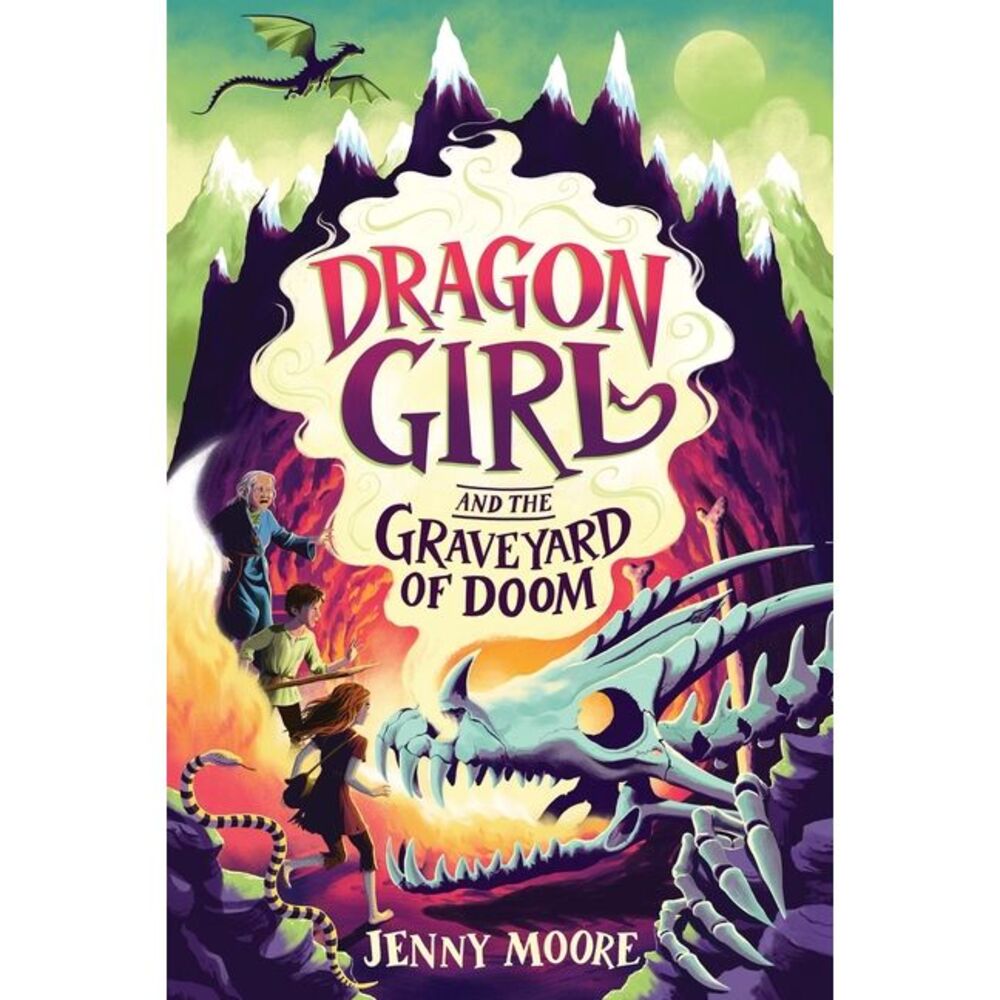 Dragon Girl and the Graveyard of Doom -- Jenny Moore
